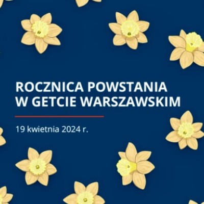 Rocznica powstania w getcie warszawskim